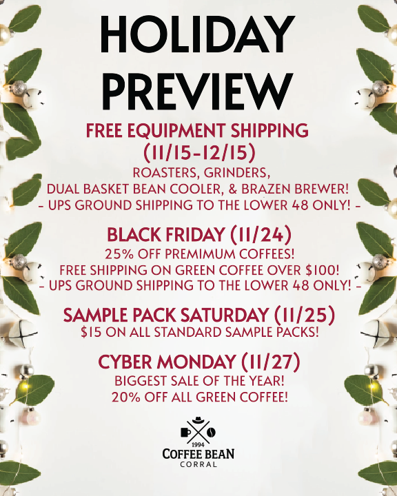 Holiday Preview Coffee Bean Corral